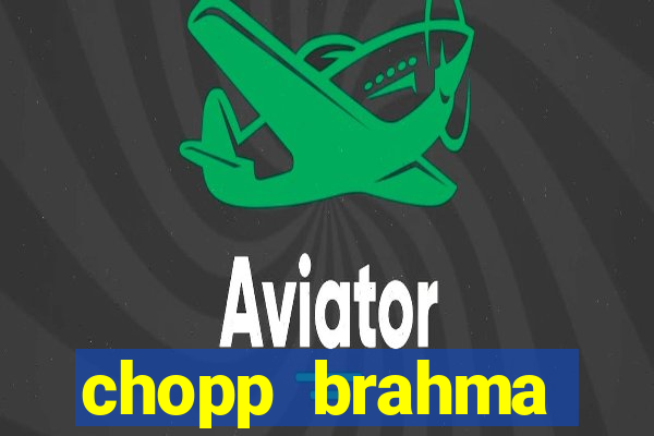 chopp brahma express moema